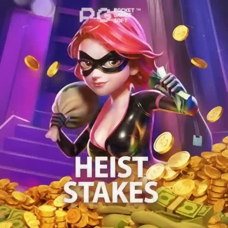 Heist Stakes